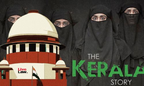 #TheKeralaStroy – सर्वोच्च न्यायालय ने फिल्म को प्रतिबंधित करने के पश्चिम बंगाल सरकार के फैसले पर रोक लगाई